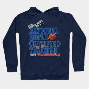 National Board Certified Teacher Version 1.2 Hoodie